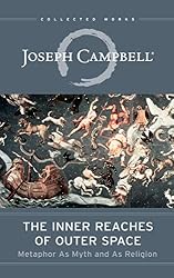 Amazon | The Inner Reaches of Outer Space: Myth As Metaphor and As