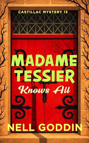 Madame Tessier Knows All