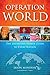 Operation World: The Definitive Prayer Guide to Every Nation (Operation World Resources)