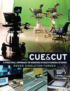 Cue and Cut: A practical approach to working in multi-camera studios