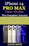 iphone unlocked price in usa  IPHONE 14 PRO MAX USER GUIDE: A Complete Tutorial for beginners and seniors On How To Set-Up And Master The New Features Of Apple iPhone 14 Pro Max With Tips And Trick For iOS (English Edition)