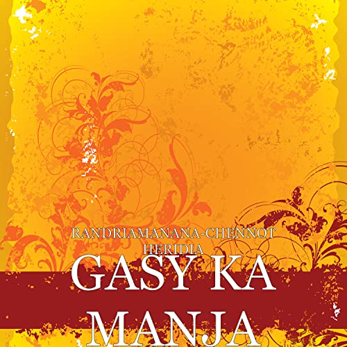  Gasy Ka Manja [Explicit]