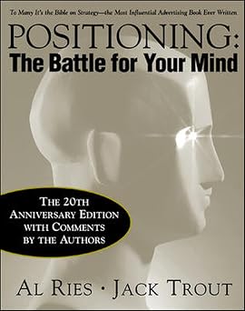 Positioning The Battle for Your Mind, 20th Anniversary Edition