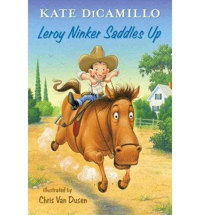 { [ LEROY NINKER SADDLES UP (TALES FROM DECKAWO... B00Q4CGKZC Book Cover