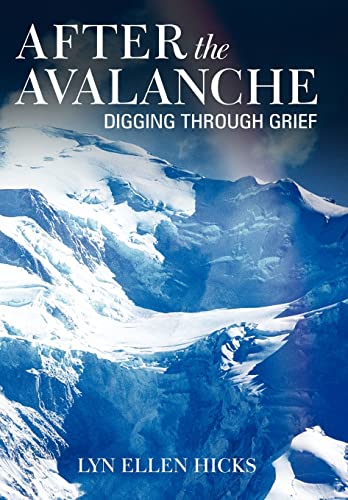 After the Avalanche: Digging Through Grief