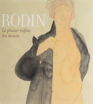 Paperback RODIN, LE PLAISIR INFINI DU DESSIN Book