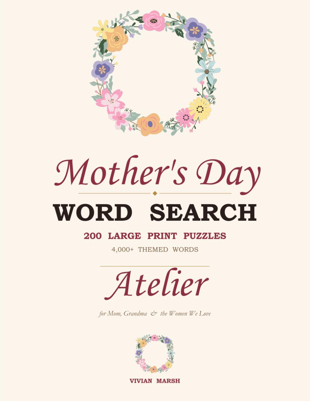 Mom's Atelier - Large Print Word Search: 200 Large Print Crafts + Sips Puzzles Sorted by Topic - The Perfect Mother's Day Gift