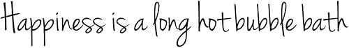 Miniatura 4 de Calcomanía artística de vinilo para pared, la felicidad es un baño largo de burbujas calientes, 3 x 23 pulgadas, decoración moderna e ingeniosa para