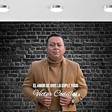 El amor de Dios lo suple todo