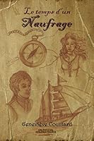 Le temps d'un naufrage 2924022258 Book Cover