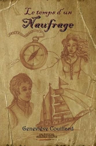 Le temps d'un naufrage [French] 2924022258 Book Cover