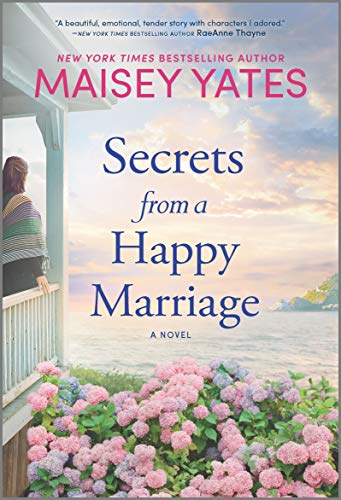 Secrets from a Happy Marriage: A Novel by [Maisey Yates]