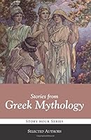 Stories from Greek Mythology 1938772229 Book Cover