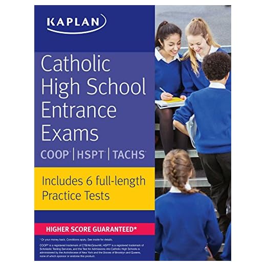 Catholic High School Entrance Exams: COOP * HSPT * TACHS (Kaplan Test Prep)