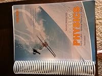 Selected Material From College Physics, 3rd Edition, Volume I, PHYS 21800 General Physics I, Iupui 0077441087 Book Cover