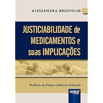 Capa do livro Justiciabilidade de Medicamentos e suas Implicações