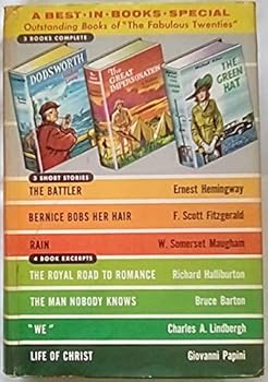 Best-in-Books Volume 48: Dodsworth; The Battler; Rain; Bernice Bobs Her Hair; The Great Impersonation; We; The Man Nobody Knows; The Royal Road to Romance; Life of Christ; The Green Hat