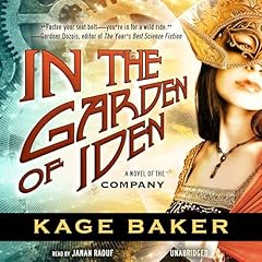 In the Garden of Iden Audiolibro Por Kage Baker arte de portada