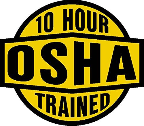 10 Hour OSHA Trained Yellow/Black 2" high, Hard Hat, Hardhat, Lunch Box, Tool Box, Helmet, Vinyl Decal car Sticker