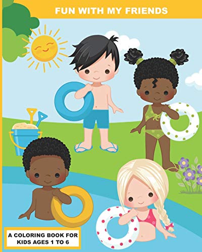 With My Friends: A Coloring Book for Preschoolers B08BF14NJX Book Cover