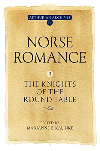 D.S. Brewer BLACK & WHITE ILLUSTRATIONS Norse Romance Ii: The Knights Of The Round Table  cover