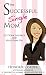 The Successful Single Mom: Get Your Life Back and Your Game On!
