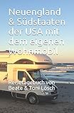 five seasons ventures  Neuengland & Südstaaten der USA mit dem eigenen Wohnmobil: Reisetagebuch von Beate & Toni Lösch (Five Seasons – mit dem eigenen Wohnmobil durch Nordamerika, Band 2)