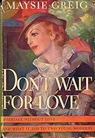 Don't Wait for Love B0006ANJ7A Book Cover
