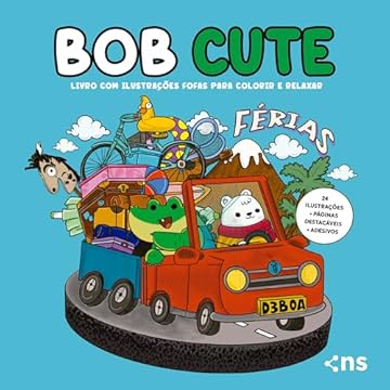 Capa do livro BOB CUTE – FÉRIAS – vol. 4: Livro com ilustrações fofas para colorir e relaxar