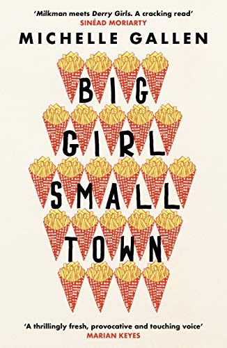 Big Girl, Small Town: Propulsive and touching, get ready to meet your new best friend