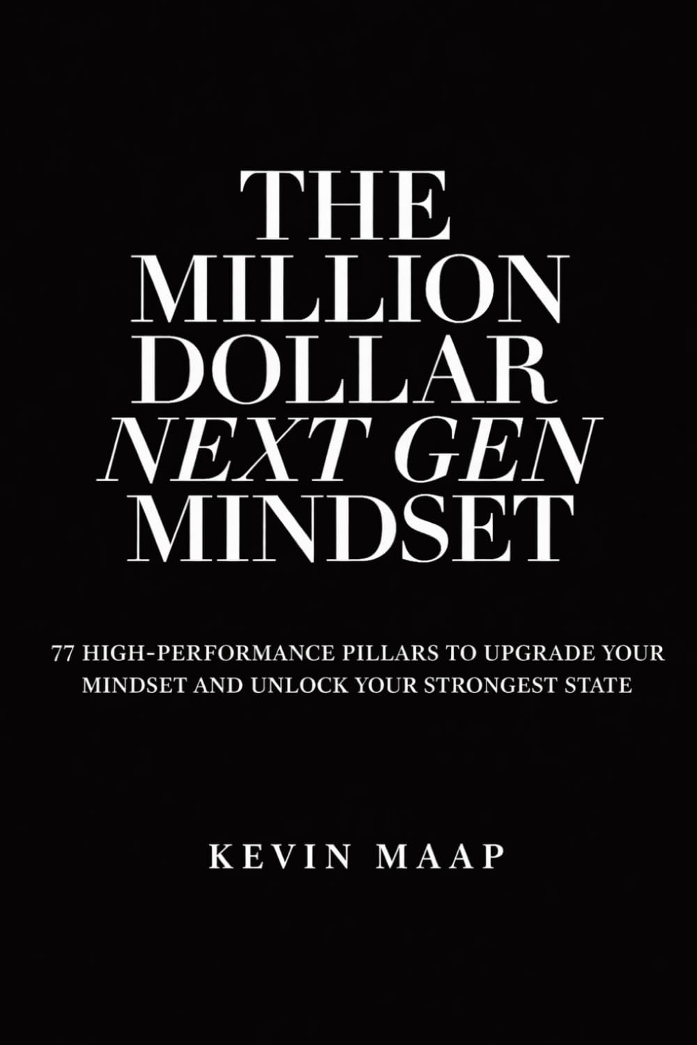 The Million Dollar Next Gen Mindset