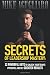 Secrets of Leadership Mastery: 22 Powerful Keys To Unlock Your Team's Potential And Get Greater Results