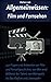 Produktbild Allgemeinwissen  Film und Fernsehen: 150 Fragen und Antworten zur Film- und Fernsehgeschichte, von Wer wird Millionär bis Tatort, von Metropolis bis Das Parfum und Löwenzahn
