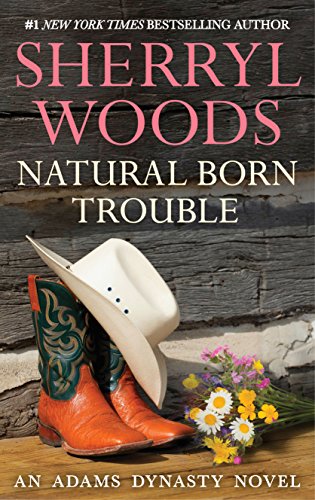 Natural Born Trouble (And Baby Makes Three Book 2)