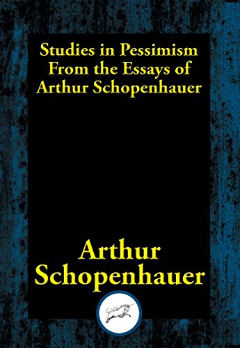 Studies in Pessimism: A Series of Essays (English Edition)