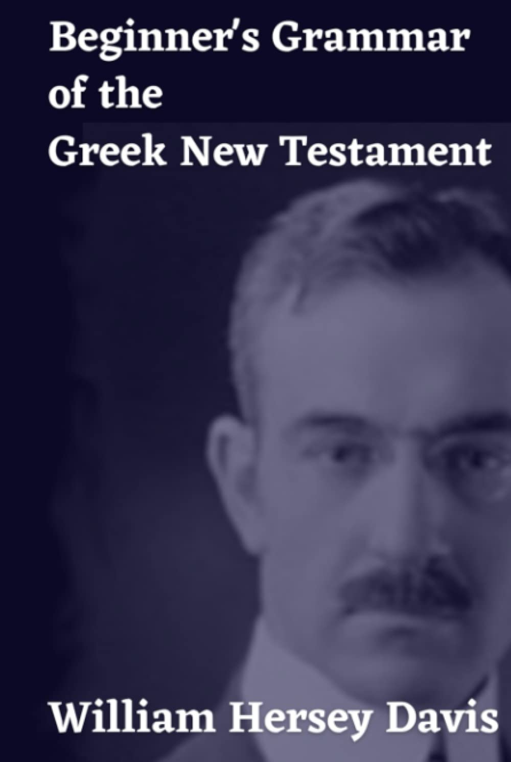 Beginner's Grammar of the Greek New Testament