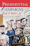 Presidential Campaigns: From George Washington to George W. Bush