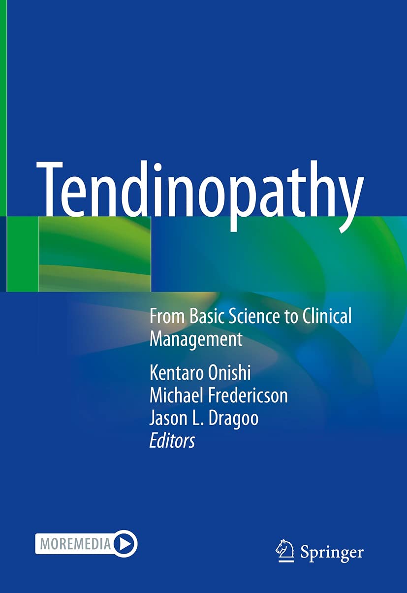 Tendinopathy: From Basic Science to Clinical Management (English Edition)