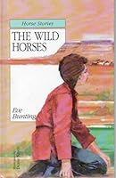 The Wild Horses (Her Creative Education horse stories) 0895657783 Book Cover