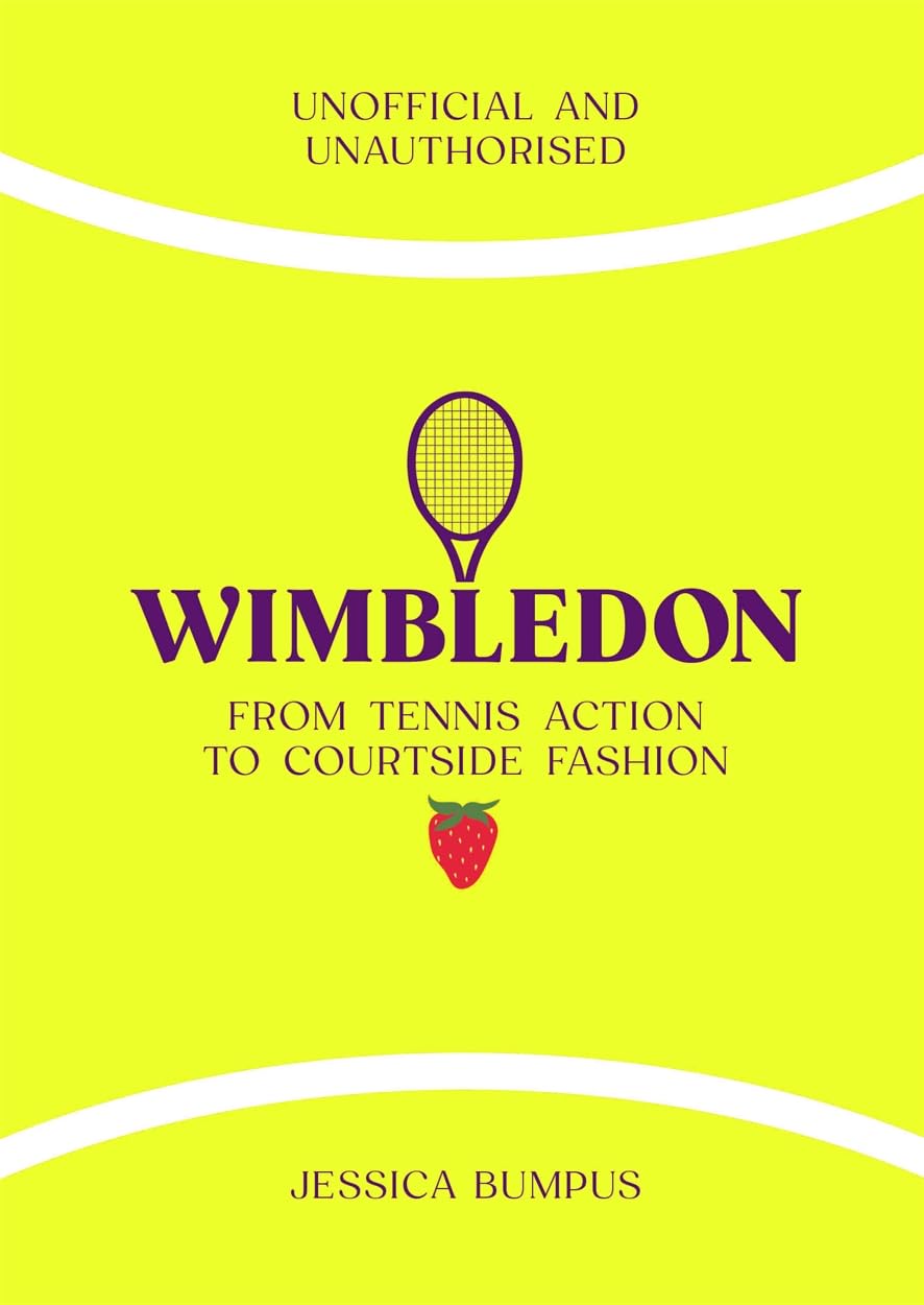 Wimbledon: From Tennis Action to Courtside Fashion (Studio Press)