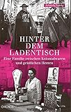  Hinter dem Ladentisch: Eine Familie zwischen Kolonialwaren und geistlichen Herren: Eine Familie zwischen Kolonialwaren und gesitlichen Herren