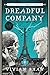 Dreadful Company (A Dr. Greta Helsing Novel)