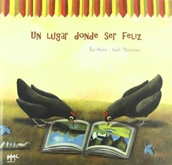 Hardcover Un lugar donde ser feliz (Caracoles en su tinta / Snails in their own Ink) (Spanish Edition) [Spanish] Book