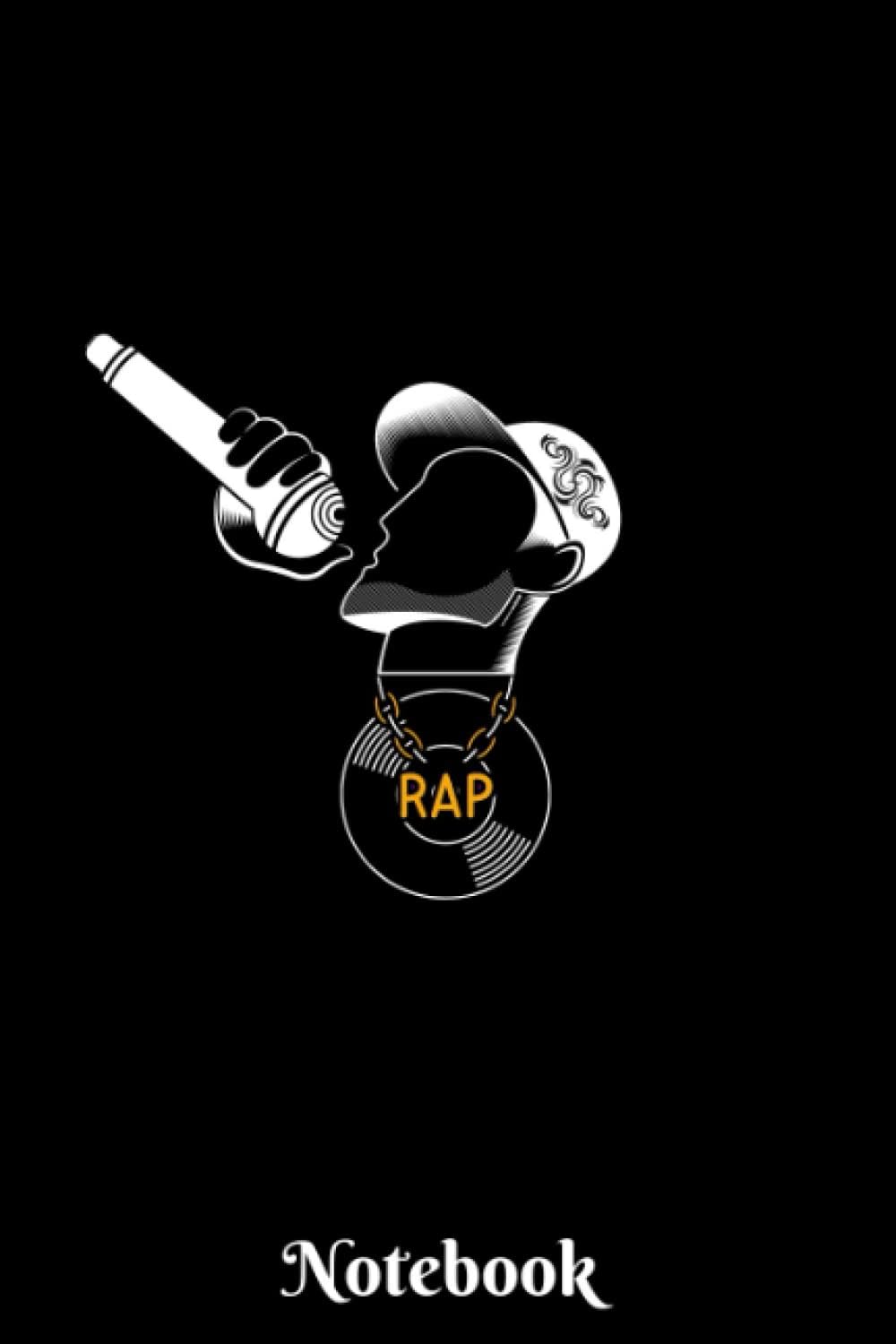 RAP Notebook: Blank Lined Lyrics Journal - Perfect for Hip Hop and Music Lovers, Rap Artists, MCs and Songwriters.