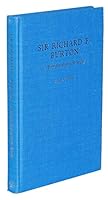 Sir Richard F. Burton: A Biobibliography 0816190828 Book Cover
