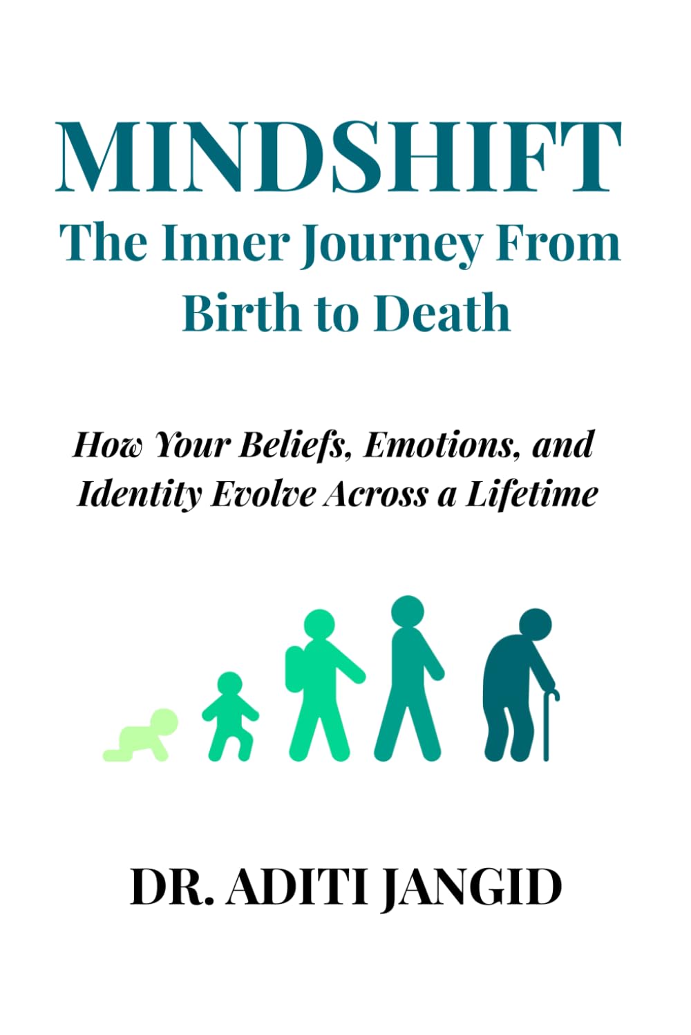 Mindshift: The Inner Journey From Birth to Death