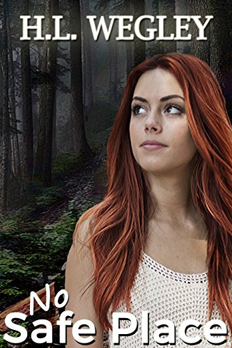 No Safe Place (Witness Protection Book 1)