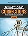 American Corrections: Theory, Research, Policy, and Practice: Theory, Research, Policy, and Practice
