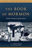 The Book of Mormon: Another Testament of Jesus Christ, Maxwell Institute Study Edition 1944394656 Book Cover