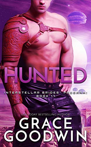 Télécharger Hunted (Interstellar Brides® Program Book 17) (English Edition) livre En ligne